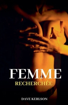 Femme recherchée (French Edition)