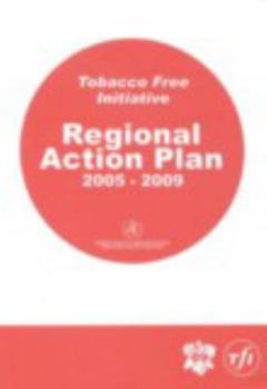 Paperback Tobacco-Free Initiative.: Regional Action Plan 2005-2009 Book