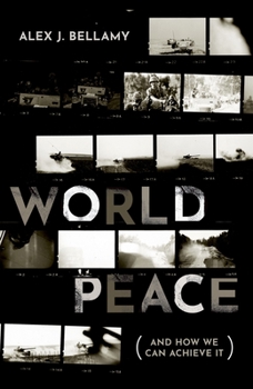 Hardcover World Peace: (And How We Can Achieve It) Book