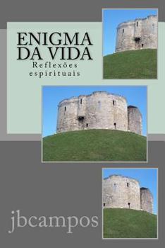 Paperback Enigma Da Vida: Reflexões Espirituais [Portuguese] Book