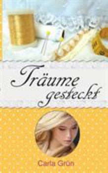 Paperback Träume gesteckt [German] Book