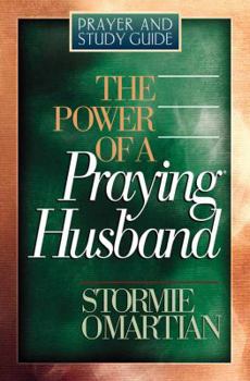 Paperback The Power of a Praying Husband Prayer and Study Guide Book
