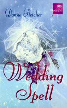 Wedding Spell - Book #1 of the Wyrrd Witches