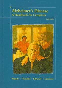 Hardcover Alzheimer's Disease: A Handbook for Caregivers Book
