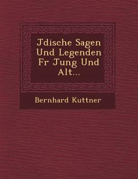 Paperback J Dische Sagen Und Legenden Fur Jung Und Alt... [German] Book