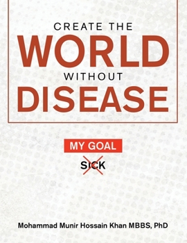 Paperback Create the World Without Disease Book