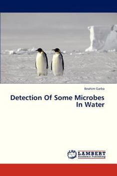 Paperback Detection of Some Microbes in Water Book