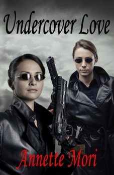 Undercover Love - Book #1 of the San Diego