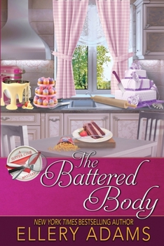 The Battered Body - Book #5 of the A Supper Club Mystery