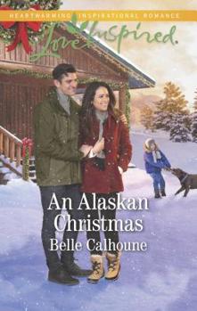 Mass Market Paperback An Alaskan Christmas: Now a Harlequin Movie, Love Alaska! Book