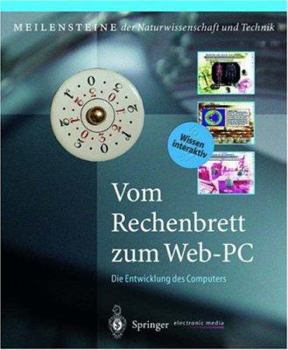 Hardcover Vom Rechenbrett Zum Web-PC: Die Entwicklung Des Computers [German] Book