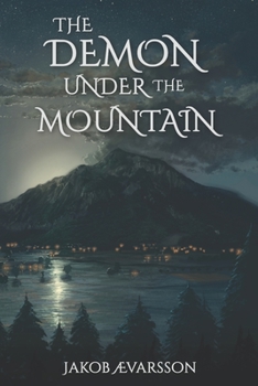 The Demon Under the Mountain (The Manheim Chronicles)