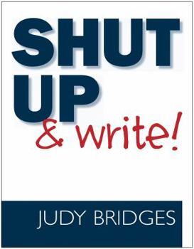 Paperback Shut Up & Write! Book