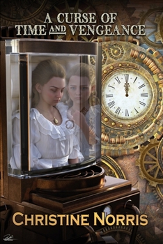A Curse of Time and Vengeance (Curses) - Book  of the A Series of Curses