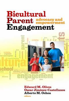 Paperback Bicultural Parent Engagement: Advocacy and Empowerment Book