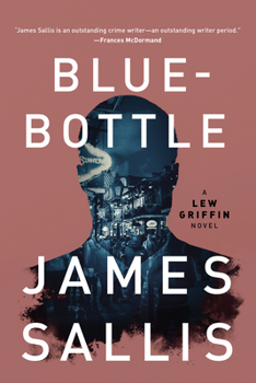 Bluebottle - Book #5 of the Lew Griffin