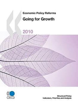Paperback Economic Policy Reforms 2010: Going for Growth Book
