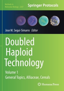 Paperback Doubled Haploid Technology: Volume 1: General Topics, Alliaceae, Cereals Book