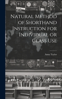 Hardcover Natural Method of Shorthand Instruction for Individual or Class Use Book