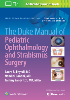 Paperback The Duke Manual of Pediatric Ophthalmology and Strabismus Surgery Book