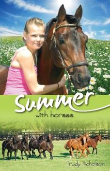 Summer with Horses - Book #2 of the White Cloud Station