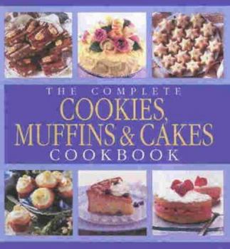 Paperback The Complete Cookies and Cakes Cookbook Book