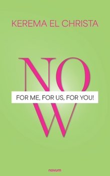 Paperback Now - for Me, for Us, for You! [German] Book