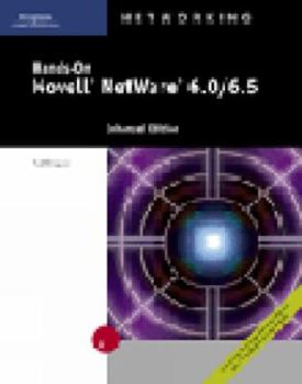 Paperback Hands-On Novell NetWare 6.0/6.5, Enhanced Edition Book