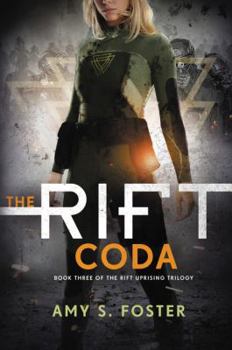 The Rift Coda - Book #3 of the Rift Uprising Trilogy