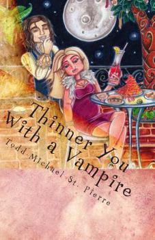 Paperback Thinner You with a Vampire: New Orleans Irresistible Cuisine on a Diet! Book