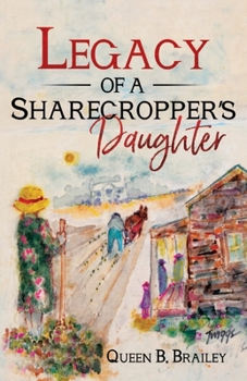 Paperback Legacy of A Sharecropper's Daughter Book