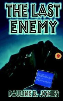 The Last Enemy - Book #1 of the Lonesome Lawmen