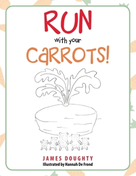 Paperback Run with Your Carrots! Book