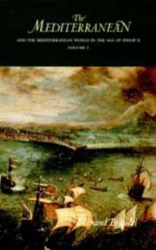 The Mediterranean and the Mediterranean World in the Age of Philip II, Volume 2 - Book #2 of the Mediterranean and the Mediterranean World in the Age of Philip II