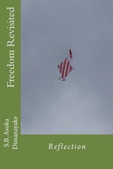 Paperback Freedom Revisited: Reflections Book