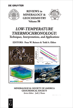 Paperback Low-Temperature Thermochronology:: Techniques, Interpretations, and Applications Book
