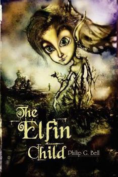 Paperback The Elfin Child Book