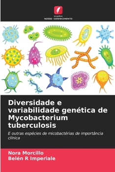 Paperback Diversidade e variabilidade genética de Mycobacterium tuberculosis [Portuguese] Book