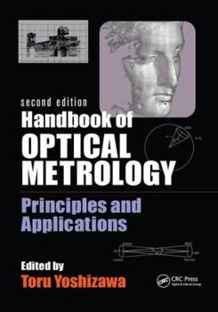 Paperback Handbook of Optical Metrology: Principles and Applications, Second Edition Book