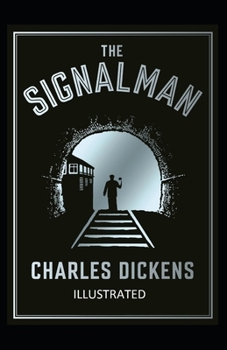 Paperback The Signal-Man Illustrated Book