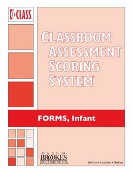 Paperback Classroom Assessment Scoring System (Class) Forms, Infant Book
