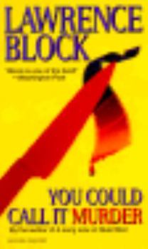 Paperback You Could Call It Murder Book