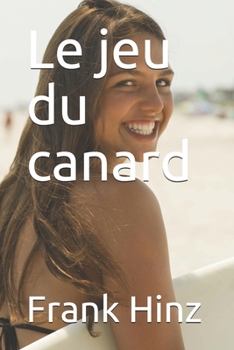 Paperback Le jeu du canard [French] Book