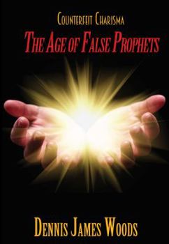 Counterfeit Charisma: The Age of False Prophets