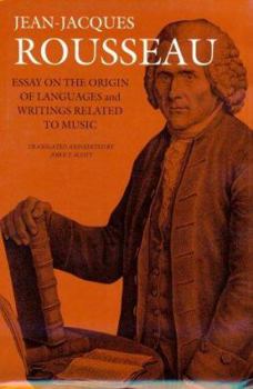 Hardcover Essay on the Origin of Languages and Writings Related to Music (Collected Writings of Rousseau) Book
