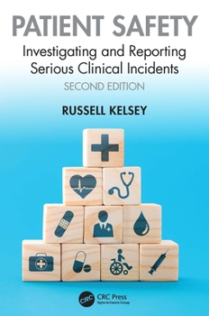 Paperback Patient Safety: Investigating and Reporting Serious Clinical Incidents Book