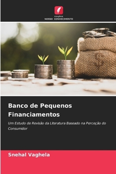 Banco de Pequenos Financiamentos (Portuguese Edition)