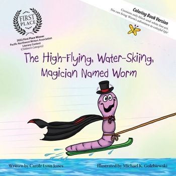 Paperback The High-Flying, Water-Skiing, Magician Named Worm (Coloring Book) [Large Print] Book