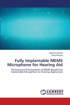 Paperback Fully Implantable MEMS Microphone for Hearing Aid Book