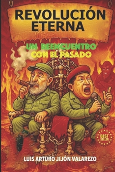 Paperback Revolucion. Eterna: Un Reencuentro con el pasado [Spanish] Book